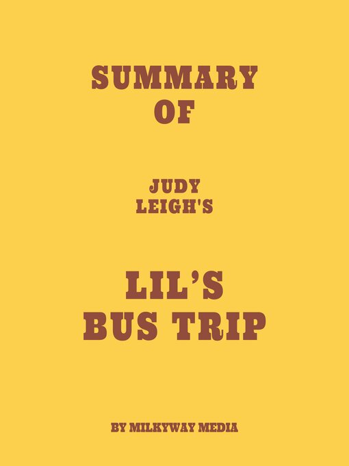 Cover image for Summary of Judy Leigh's Lil's Bus Trip